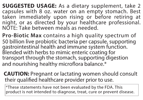 Pro-Biotic Max with 25 Billion Live Bacteria Use
